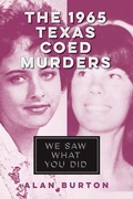 Cover: The 1965 Texas Coed Murders - History Press