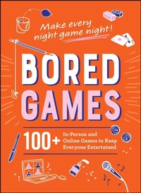 Enlarge image Cover: Bored Games - Adams Media Corporation