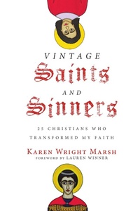 Enlarge image Cover: Vintage Saints and Sinners - Inter-Varsity Press,US
