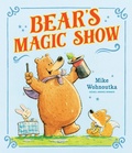 Cover: Bear's Magic Show - Candlewick Press (MA)