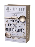 Cover: Free Food for Millionaires - Grand Central Publishing