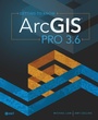 Cover: Getting to Know ArcGIS Pro 3.6 - ESRI Press