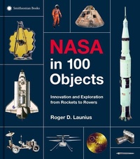 Enlarge image Cover: NASA in 100 Objects - Smithsonian Books (DC)