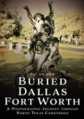 Cover: Buried Dallas-Fort Worth - America Through Time