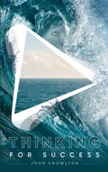 Cover: Thinking for Success - Morgan James Publishing