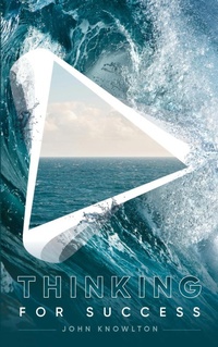 Enlarge image Cover: Thinking for Success - Morgan James Publishing