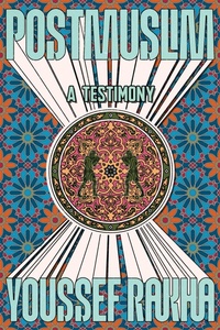 Enlarge image Cover: Postmuslim - Graywolf Press