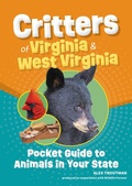 Cover: Critters of Virginia & West Virginia - Adventure Publications