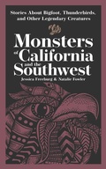Cover: Monsters of California & the Southwest - Adventure Publications, Incorporated
