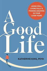 Enlarge image Cover: A Good Life - New Harbinger Publications