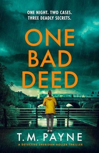 Enlarge image Cover: One Bad Deed - Detective Sheridan Holler