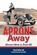 Cover: Aprons Away: Women's Work on Route 66 - Reedy Press