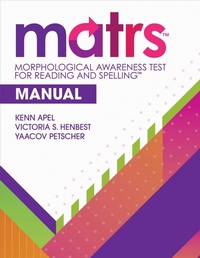 Enlarge image Cover: Morphological Awareness Test for Reading and Spelling(TM) (MATRS(TM)) Manual - Brookes Publishing Co