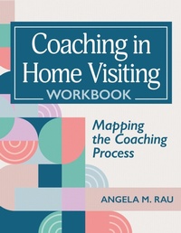 Enlarge image Cover: Coaching in Home Visiting Workbook - Brookes Publishing Co