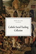 Cover: Catholic Social Teaching Collection - Word on Fire