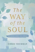 Cover: The Way of the Soul - ACU Press/Leafwood Publishers