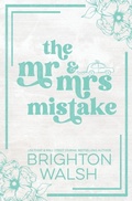 Cover: The Mr & Mrs Mistake Special Edition - Bright Publishing