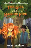 Cover: The Girl with the Hair on Fire - Orange Lotus Publishing