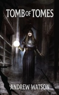 Cover: Tomb of Tomes - The Shadowbinders Trilogy