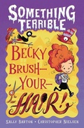 Cover: Becky Brush-Your-Hair - Walker Books Australia
