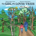 Cover: The Girl Who Loves Trees - Owlkids
