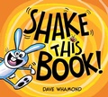 Cover: Shake This Book! - Owlkids