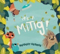 Cover: It's a Mitig! - Douglas and McIntyre (2013) Ltd.