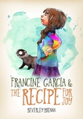 Cover: Francine Garcia and the Recipe for Joy - Yellow Dog