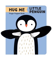 Enlarge image Cover: Hug Me Little Penguin: Finger Puppet Book - Chronicle Books