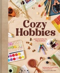 Cover: Cozy Hobbies - Chronicle Books
