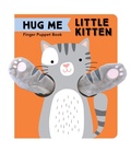 Cover: Hug Me Little Kitten: Finger Puppet Book - Chronicle Books