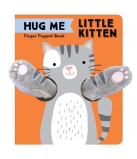 Enlarge image Cover: Hug Me Little Kitten: Finger Puppet Book - Chronicle Books