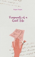 Cover: Fragments of a Quiet Life - BookLeaf Publishing