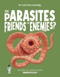 Cover: Are Parasites Friends or Enemies? - Hungry Tomato Ltd.