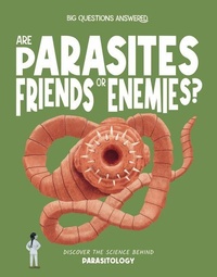 Enlarge image Cover: Are Parasites Friends or Enemies? - Hungry Tomato Ltd.