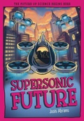 Cover: Supersonic Future - Tomorrow's World