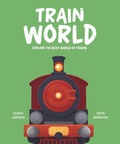 Cover: Train World - Hungry Tomato Ltd
