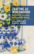 Cover: Crafting as World Making - Berghahn Books