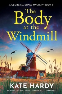 Enlarge image Cover: The Body at the Windmill - Storm Publishing