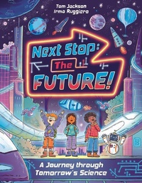 Enlarge image Cover: Next Stop the Future! - Michael O'Mara Books