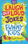 Cover: Laugh Out Loud Jokes for Funny Kids - Michael O'Mara Books