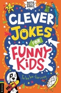 Cover: Clever Jokes for Funny Kids - Michael O'Mara Books