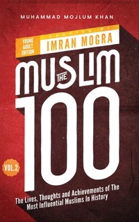 Enlarge image Cover: The Muslim 100 YA Edition Volume 2 - Kube Publishing Ltd