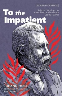 Enlarge image Cover: To the Impatient - AK Press