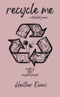 Cover: Recycle Me - Heather Evans