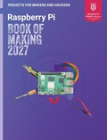 Cover: Book of Making 2027 - Raspberry Pi Press