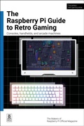 Cover: The Raspberry Pi Guide to Retro Gaming - Raspberry Pi Press
