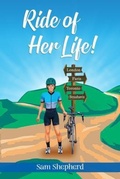 Cover: Ride of Her Life! - Sam Shepherd