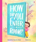 Cover: How Do You Enter a Room? - Scribe Publications Pty Ltd