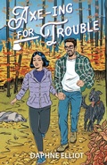 Cover: Axe-ing For Trouble - Melody Publishing, LLC